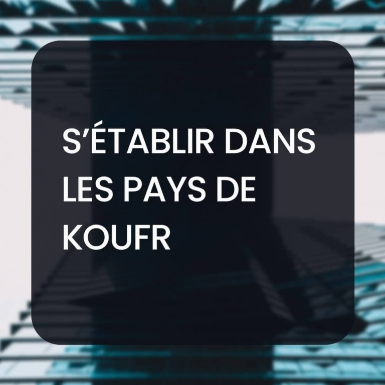 S’établir dans les pays de Koufr