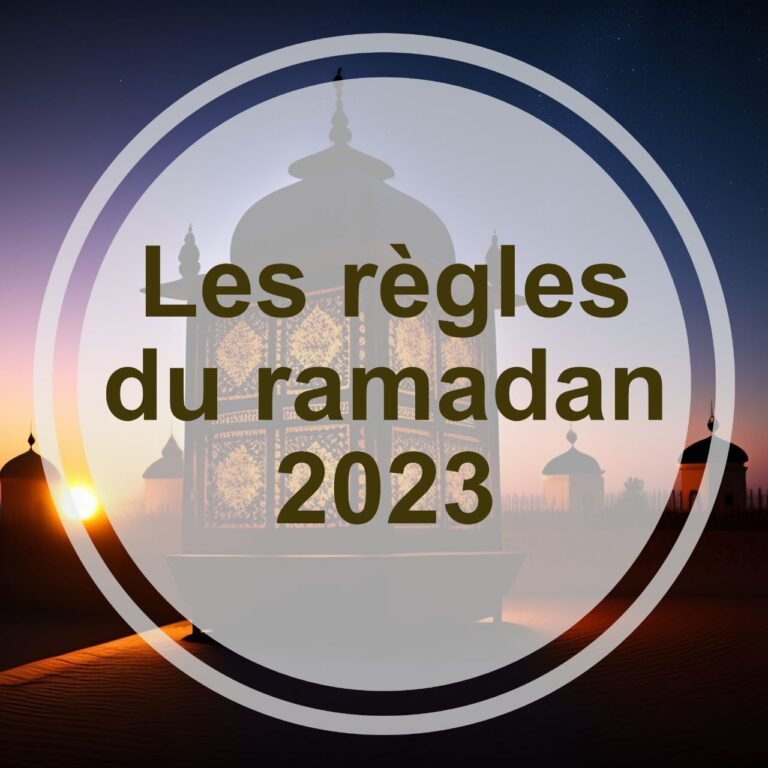 Règles du Ramadan 2023